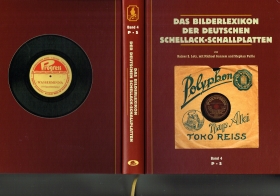 The picture encyclopedia of German shellac records - Volume 4: P-S (Das Bilderlexikon der deutschen Schellack-Schallplatten - Band 4: P-S) (Lotz)