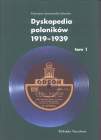 Katarzyna Janczewska-Sołomko. The Discopedia of 1919-1939 Polonics Vol.1 (Katarzyna Janczewska-Sołomko. Dyskopedia poloników 1919-1939 tom 1) (Jurek)