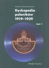  -.   1919-1939.  1. (Katarzyna Janczewska-Sołomko. Dyskopedia poloników 1919-1939 tom 1) (Jurek)